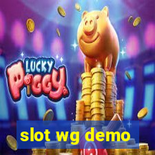 slot wg demo